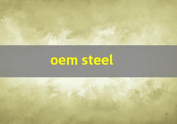  oem steel